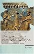 Die griechisch-r�mische Religion: Kult, Fr�mmigkeit und Moral
