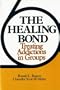 The Healing Bond: Treating Addictions in Groups
