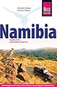 Namibia: Das komplette Handbuch für individuelles Reisen und Entdecken auch abseits der Hauptreiserouten in allen Regionen Namibias