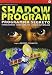 Shadow Program