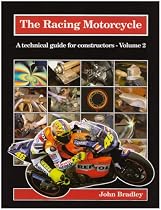 The Racing Motorcycle: v.2: A Technical Guide for Constructors: Vol 2