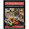 The Racing Motorcycle: v.2: A Technical Guide for Constructors: Vol 2