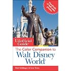 The Unofficial Guide: The Color Companion to Walt Disney World (Unofficial Guides) by Bob Sehlinger and Len Testa