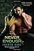 Never Enough (A Brown Family Novel)