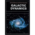 Galactic Dynamics (Princeton Series in Astrophysics) by Astrophysics