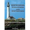 Shipwrecks, Scalawags, and Scavengers (The Storied Waters of Pigeon Point) (Hardcover)