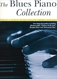 The Blues Piano Collection