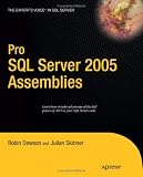 Pro SQL Server 2005 Assemblies (Expert's Voice)