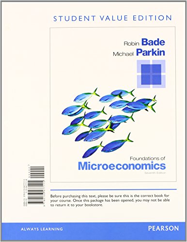 foundations of microeconomics student value edition plus new myeconlab with pearson etext access card package