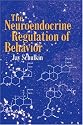 The Neuroendocrine Regulation of Behavior