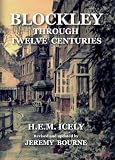 Blockley through twelve centuries : annals of a Cotswold parish