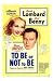 to Be or Not to Be - Movie Poster / Print -- Custom Framing Available