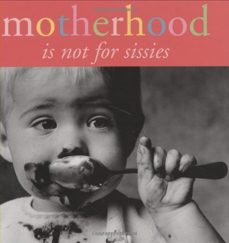 motherhood is not for sissies keepsake