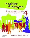 Le Cahier du Citoyen 4e - Edition 2011