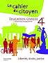 Le Cahier du Citoyen 4e - Edition 2011