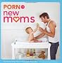 Porn for New Moms: From the Cambridge Women's Pornography Cooperative
