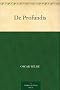 De Profundis