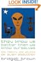 They Know Us Better Than We Know Ourselves: The History and Politics of Alien Abduction