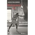 Mohammed Ali : Un destin am�ricain