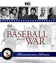 When Baseball Went to War