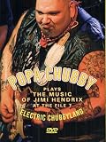 Popa Chubby - Electric Chubby Land: The Music of Jimi Hendrix at the File 7