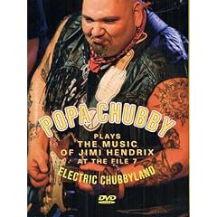 Popa Chubby - Plays Jimi Hendrix at The File 7 [DVD]