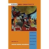 exile and creativity signposts travelers outsiders backward glances