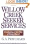 Willow Creek Seeker Services: Evaluating a New Way of Doing Church