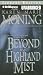 Beyond the Highland Mist (Highlander) (Highlander)