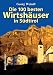  : Die 100 besten Wirtsh&auml;user in S&uuml;dtirol