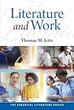 Literature and Work (The Essential Literature Series)