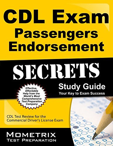 CDL Exam Secrets - Passengers Endorsement Study Guide: CDL Test Review for the Commercial Driver's License Exam by CDL Exam Secrets Test Prep Team (2014-03-31) Paperback