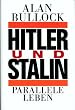 Hitler und Stalin. Parallele Leben