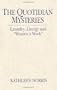 The Quotidian Mysteries: Laundry, Liturgy and Woman's "Work"