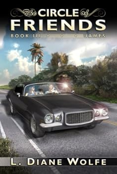 james (the circle of friends. book 3) - l. diane wolfe james (the circle of friends. book 3) - l. diane wolfe