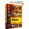 Nikon-Fotografie: fotografieren lernen mit Nikon - Technik - Fotoschule - Bildbearbeitung- und Archivierung