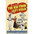 Kid From Left Field, The - Movie Poster