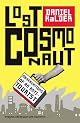 Lost Cosmonaut: Observations of an Anti-Tourist