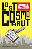 Lost Cosmonaut: Observations of an Anti-Tourist