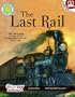 The Last Rail: The Building of the First Transcontinental Railroad - a Smithsonian Odyssey Adventure Book (Odyssey (Smithsonian Institution).)