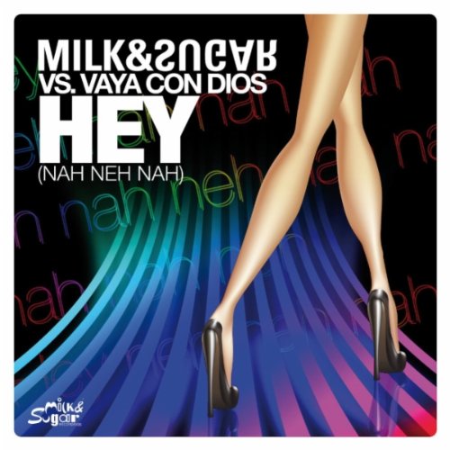Produkt-Bild: Hey (Nah Neh Nah) Hey (Nah Neh Nah) with Vaya Con Dios (Radio Version)