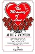 The Meaning of Love at the 21st Century