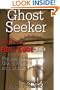 Ghost Seeker Field Guide Vol 1:The Ultimate Ghost Hunters Guide On How To Ghost Hunt For Newbies In This Field, Ghost Hunting Books That Teach You How ... Ghost Hunts (How To Ghost Hunt Field Guide)