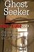 Ghost Seeker Field Guide Vol 1:The Ultimate Ghost Hunters Guide On How To Ghost Hunt For Newbies In This Field, Ghost Hunting Books That Teach You How ... Ghost Hunts (How To Ghost Hunt Field Guide)