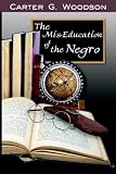 The Mis-Education of the Negro