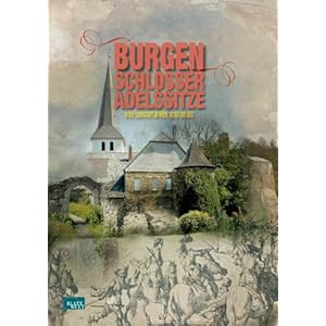 Burgen, Schlösser, Adelssitze