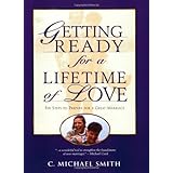 getting ready for a lifetime of love 6 steps to prepare for a great marriage