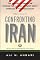 Confronting Iran: The Failure of American Foreign Policy and the Next Great Crisis in the Middle East and the Next Great Crisis in the Middle East