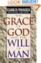 Grace of God and the Will of Man, The