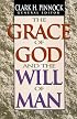 Grace of God and the Will of Man, The